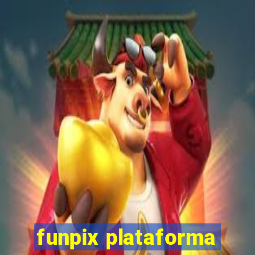 funpix plataforma